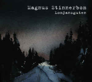 Magnus Stinnerbom - Lomjansguten
